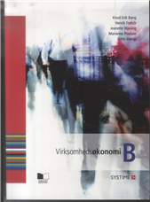 Cover for Knud Erik Bang; Henrik Frølich; Jeanette Hassing; Marianne Poulsen; Gitte Størup · Virksomhedsøkonomi B (Sewn Spine Book) [1st edition] (2010)