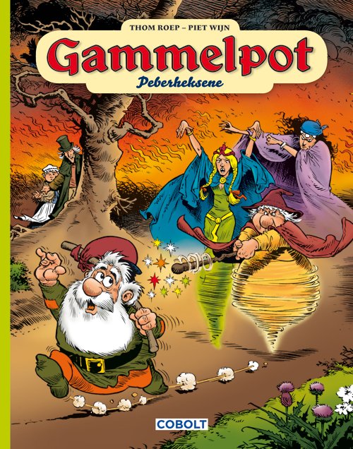 Cover for Thom Roep · Gammelpot: Gammelpot 13 (Innbunden bok) [1. utgave] (2021)