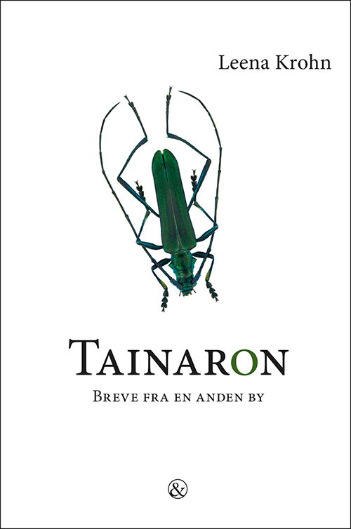 Cover for Leena Krohn · Tainaron (Sewn Spine Book) [1er édition] (2017)