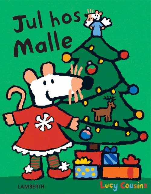 Jul hos Malle - Lucy Cousins - Książki - Lamberth - 9788771611656 - 7 października 2015