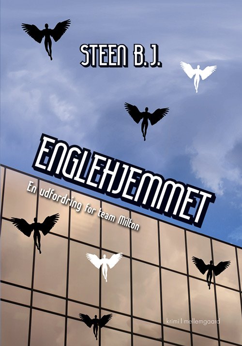 Cover for Steen B.J. · Englehjemmet (Bok) [1:a utgåva] (2019)
