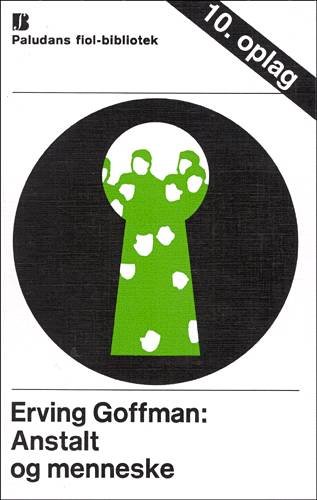 Cover for Erving Goffman · Paludans fiol-bibliotek: Anstalt og menneske (Sewn Spine Book) [1st edition] (2001)