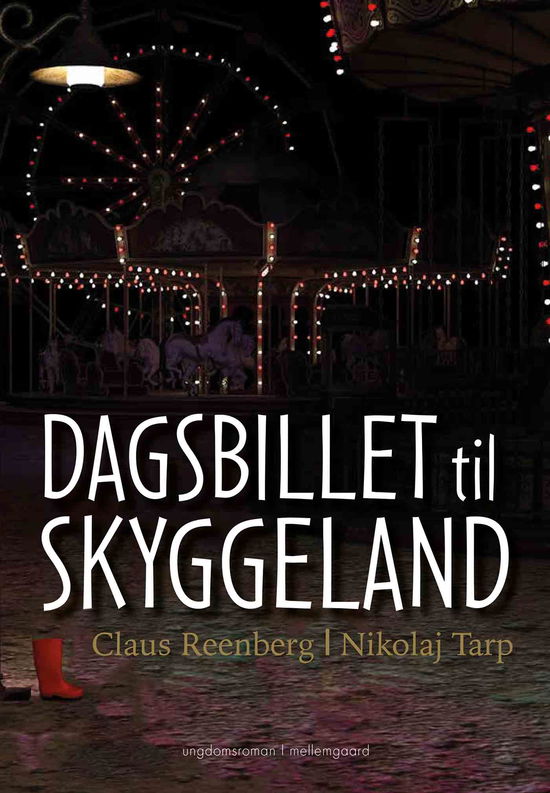 Skyggeland: Dagsbillet til Skyggeland - Nikolaj Tarp og Claus Reenberg - Bøker - Forlaget mellemgaard - 9788772375656 - 22. mars 2021