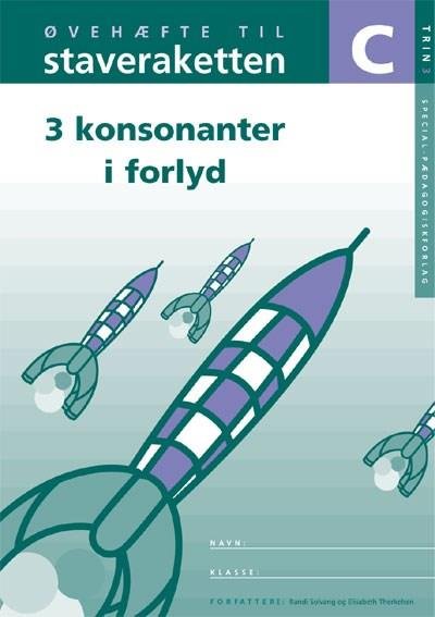 Cover for Elisabeth Therkelsen; Randi Solvang · Staveraketten: Staveraketten, øvehæfte C til trin 3, 5 stk. (Book) [1er édition] (2003)