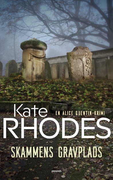 Cover for Kate Rhodes · Alice Quentin: Skammens gravplads (Taschenbuch) [1. Ausgabe] (2024)
