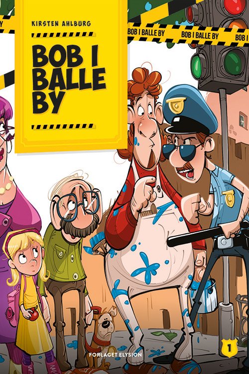 Cover for Kirsten Ahlburg · Bob i Balle by: Bob i Balle by (Hardcover Book) [1. Painos] (2018)