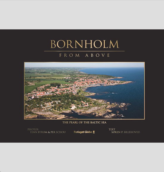 Cover for Søren P. Sillehoved · Bornholm from above (Bound Book) [1st edition] [Indbundet] (2010)