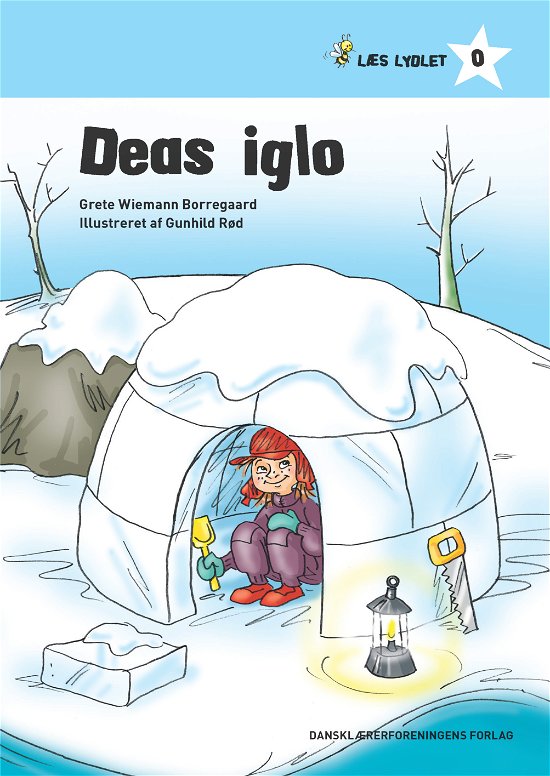 Cover for Grete Wiemann Borregaard · Læs lydlet. 0 - blå: Deas iglo (Hæftet bog) [1. udgave] (2016)