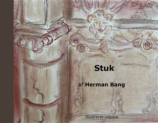 Cover for Herman Bang · Stuk (Bound Book) [1er édition] (2023)