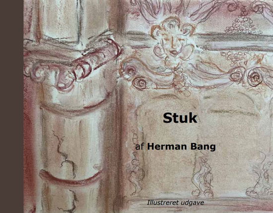 Stuk - Herman Bang - Bøker - Alias Forlag APS - 9788794001656 - 9. august 2023