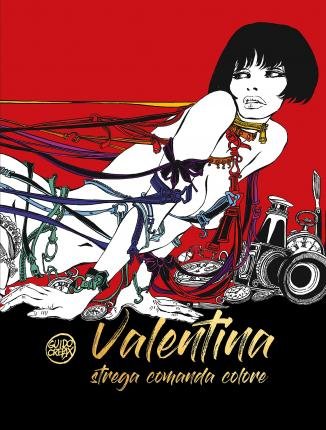 Cover for Guido Crepax · Valentina. Strega Comanda Colore (CD)