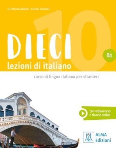 Cover for Ciro Massimo Naddeo · Dieci: Libro + audio e video online B1 (VHS) (2021)