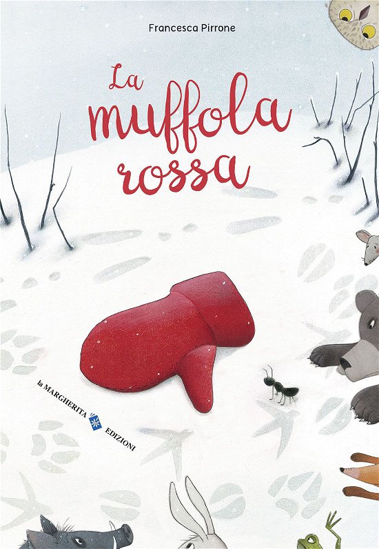 Cover for Francesca Pirrone · La Muffola Rossa. Ediz. A Colori (Buch)
