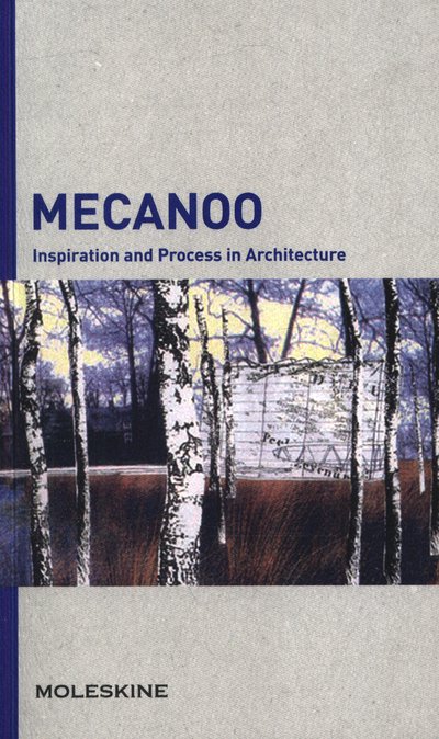 Cover for Moleskine · Mecanoo - Inspiration and Process in Architecture (Hardcover Book) (2017)