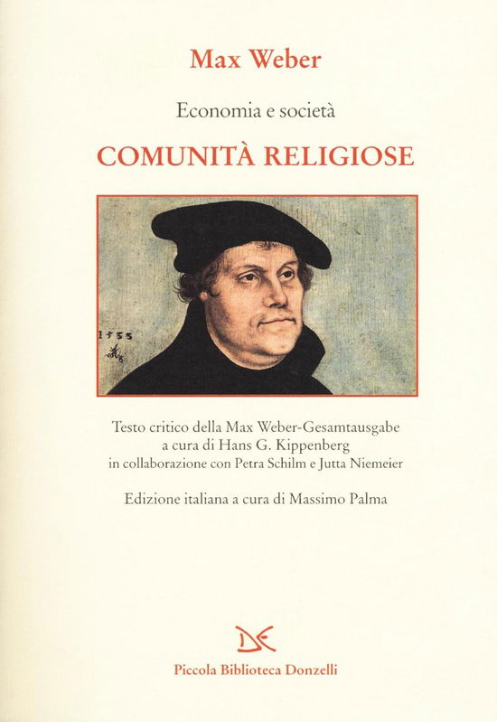 Economia E Societa. Comunita Religiose - Max Weber - Books -  - 9788868434656 - 