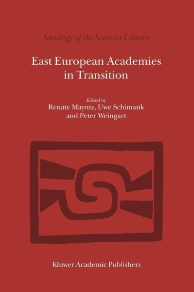 Cover for R Mayntz · East European Academies in Transition - Sociology of the Sciences Library (Paperback Bog) [Softcover reprint of the original 1st ed. 1998 edition] (2010)