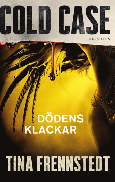 Cover for Tina Frennstedt · Dödens klackar (Hardcover Book) (2025)