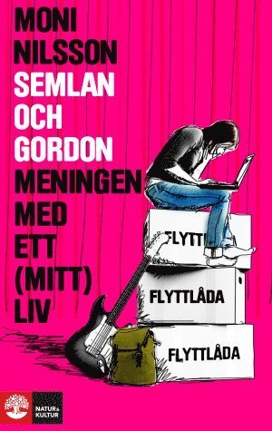 Cover for Moni Nilsson · Semlan och Gordon: Meningen med ett (mitt) liv (Indbundet Bog) (2013)