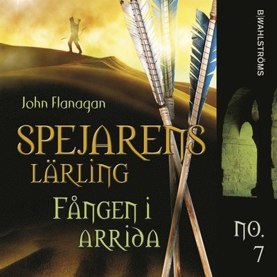 Cover for John Flanagan · Spejarens lärling: Fången i Arrida (Lydbok (MP3)) (2010)