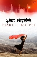 Cover for Zinat Pirzadeh · Fjäril i koppel (Bound Book) (2011)