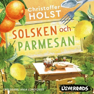 Cover for Christoffer Holst · Solsken och parmesan (Audiobook (MP3)) (2020)