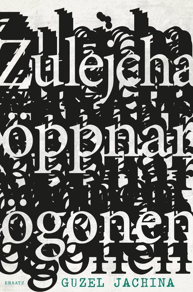Cover for Guzel Jachina · Zulejcha öppnar ögonen (Gebundesens Buch) (2019)