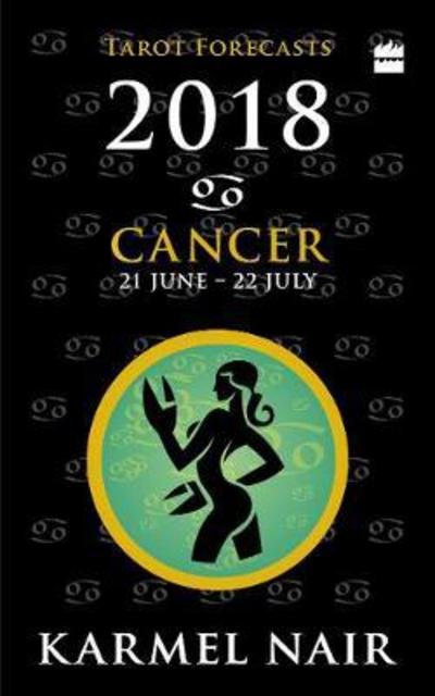 Cover for Karmel Nair · Cancer Tarot Forecasts 2018 (Taschenbuch) (2017)