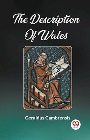 Cover for Geraldus Cambrensis · The Description Of Wales (Paperback Book) (2024)