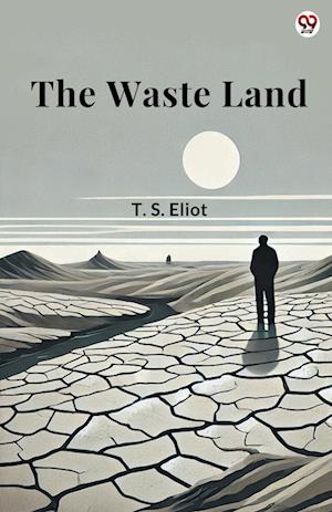 Cover for T S Eliot · The Waste Land (Edition1) (Paperback Book) (2025)