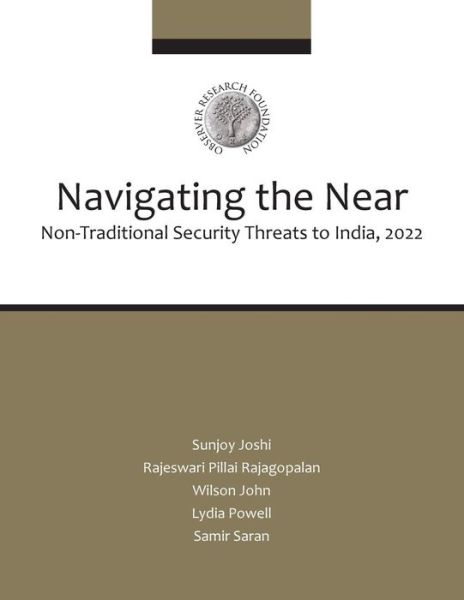 Cover for S. Joshi · Navigating the Near Non Traditional Security Threats to India 2022 (Paperback Book) (2011)