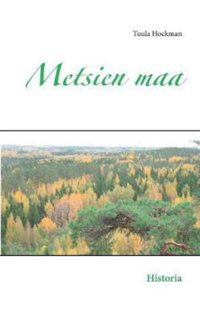 Cover for Hockman · Metsien maa (Book) (2017)