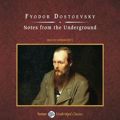 Cover for Fyodor Dostoevsky · Notes from the Underground (CD) (2010)