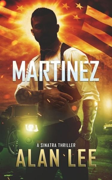 Cover for Alan Lee · Martinez - A Sinatra Thriller (Paperback Book) (2021)