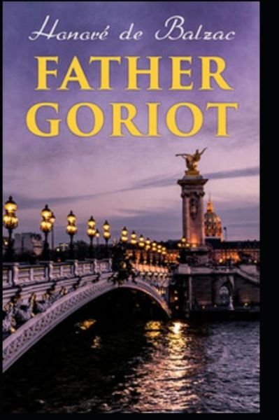 Cover for Honoré de Balzac · Father Goriot illustrated (Pocketbok) (2021)