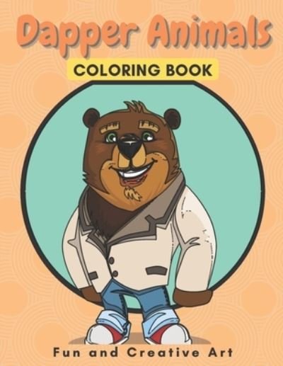 Cover for Draaw Press · Dapper Animals Coloring Book (Paperback Book) (2021)