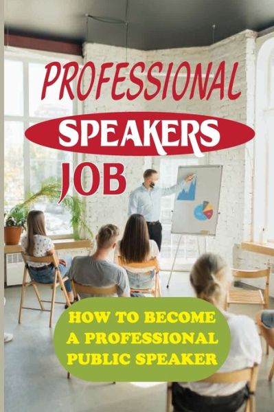 Cover for Ramiro Arizzi · Professional Speakers Job (Paperback Book) (2021)