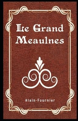 Cover for Alain Fournier · Le Grand Meaulnes Illustre (Pocketbok) (2020)