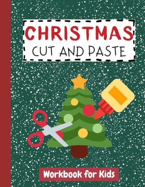 Cover for John Williams · Christmas Cut and Paste Workbook for Kids (Paperback Bog) (2020)