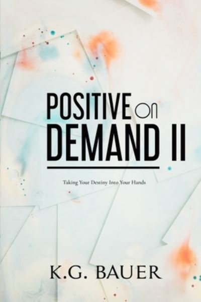 Cover for K G Bauer · Positive On Demand 2 (Paperback Book) (2020)
