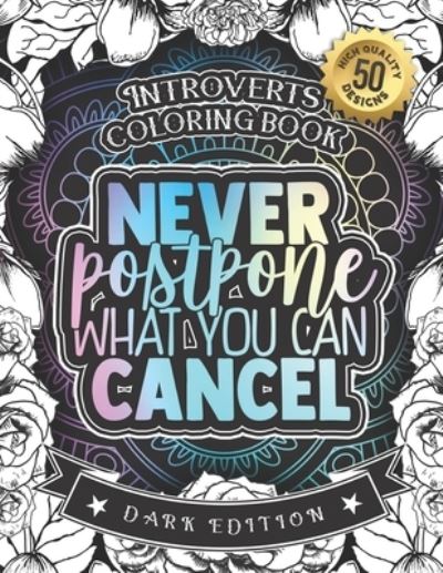 Cover for Snarky Adult Coloring Books · Introverts Coloring Book (Paperback Book) (2020)