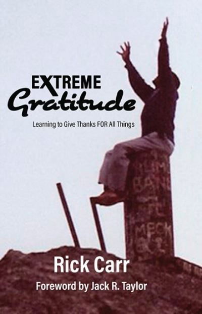 Cover for Rick Carr · Extreme Gratitude (Paperback Book) (2020)