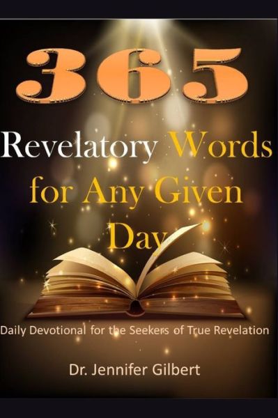 Cover for Jennifer Gilbert · 365 Revelatory Words For Any Given Day (Paperback Book) (2020)