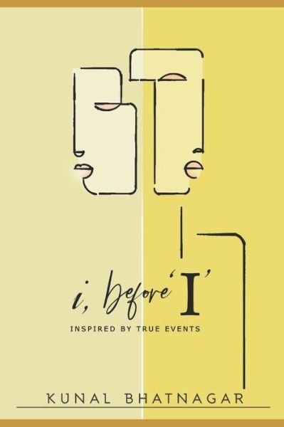 Cover for Kunal Bhatnagar · I, Before 'i' (Pocketbok) (2020)