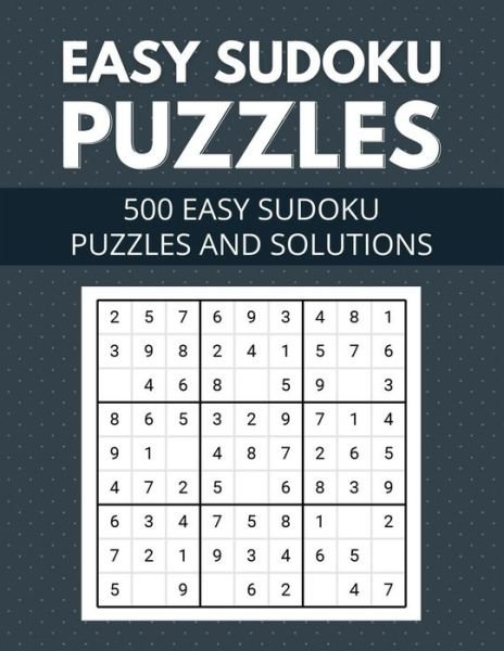 Cover for Zxr Press · Easy Sudoku Puzzles 500 easy sudoku puzzles and solutions (Pocketbok) (2020)