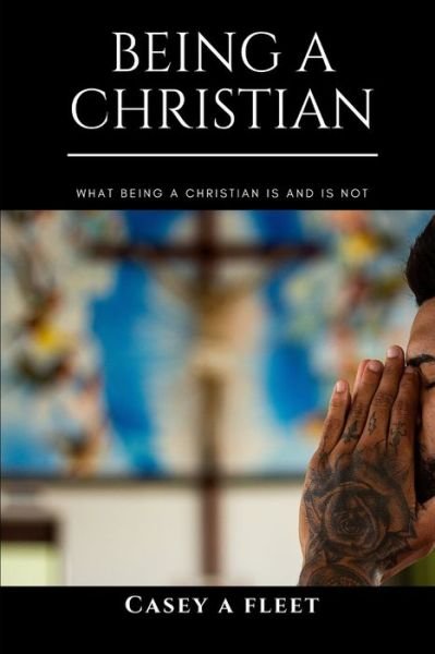 Cover for Danny Nelson · Being a Christian (Paperback Bog) (2020)