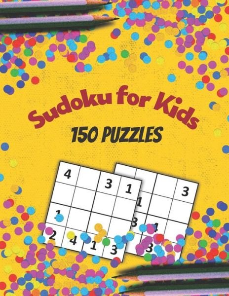 Sudoku for Kids - Compact Art - Livros - Independently Published - 9798701088656 - 27 de janeiro de 2021