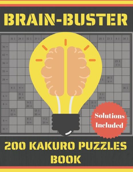 Cover for Brain Buster Books · Brain-Buster 200 Kakuro Puzzles Book (Paperback Book) (2021)