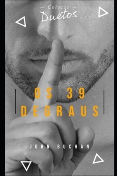 Cover for John Buchan · Os 39 Degraus (Colecao Duetos) (Paperback Book) (2021)
