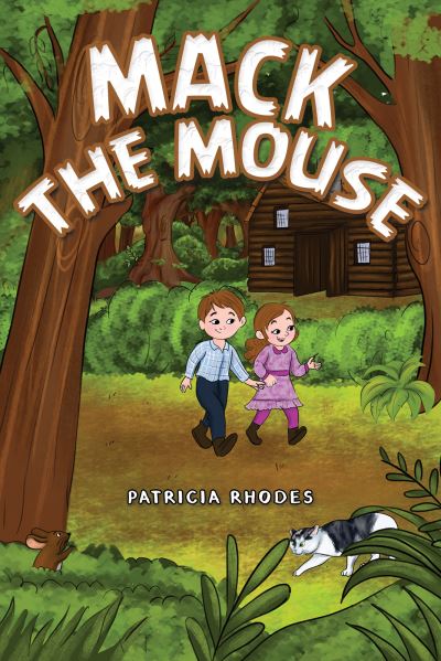 Cover for Patricia Rhodes · Mack the Mouse (Paperback Book) (2023)