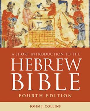 Cover for John J. Collins · A Short Introduction to the Hebrew Bible: Fourth Edition (Paperback Book) (2025)